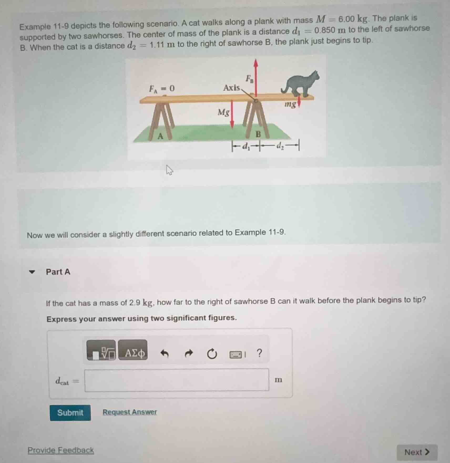 example 11-9 depicts the following scenario. a cat walks along a plank …