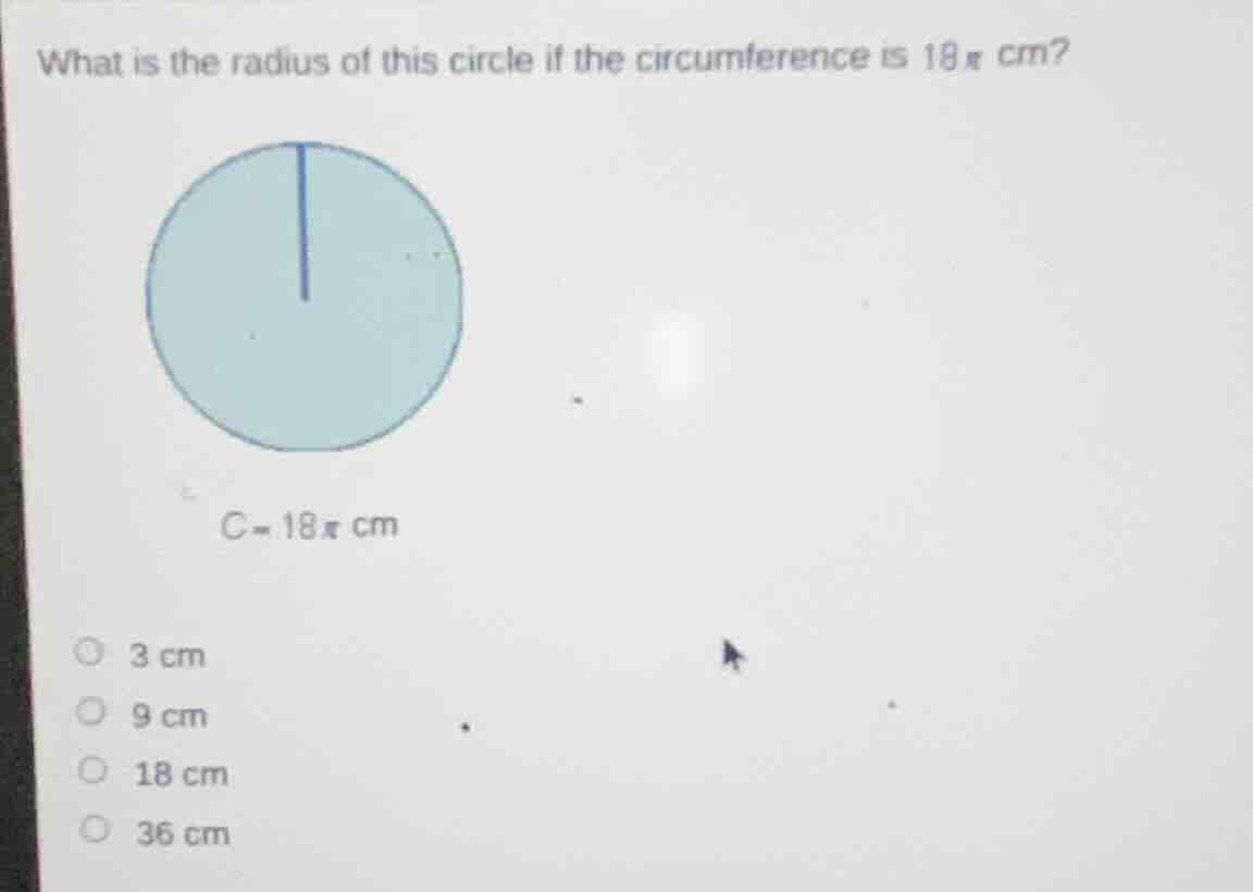 what is the radius of this circle if the circumference is \\(18\\pi\\te…