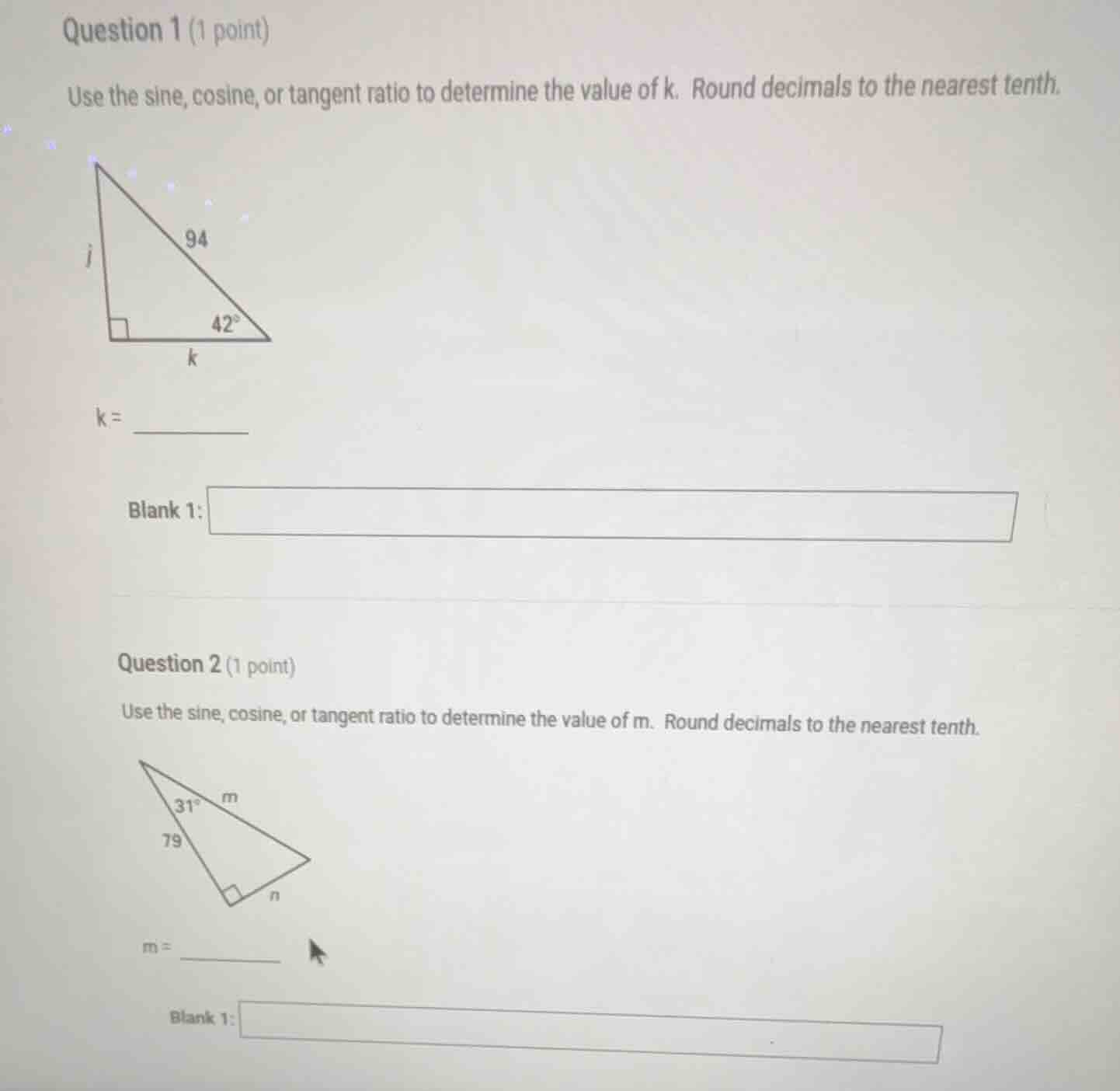 question 1 (1 point) use the sine, cosine, or tangent ratio to determin…