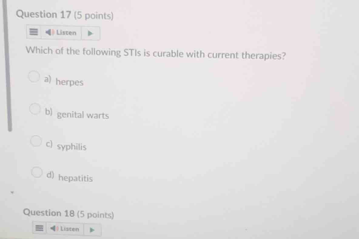 question 17 (5 points) which of the following stis is curable with curr…