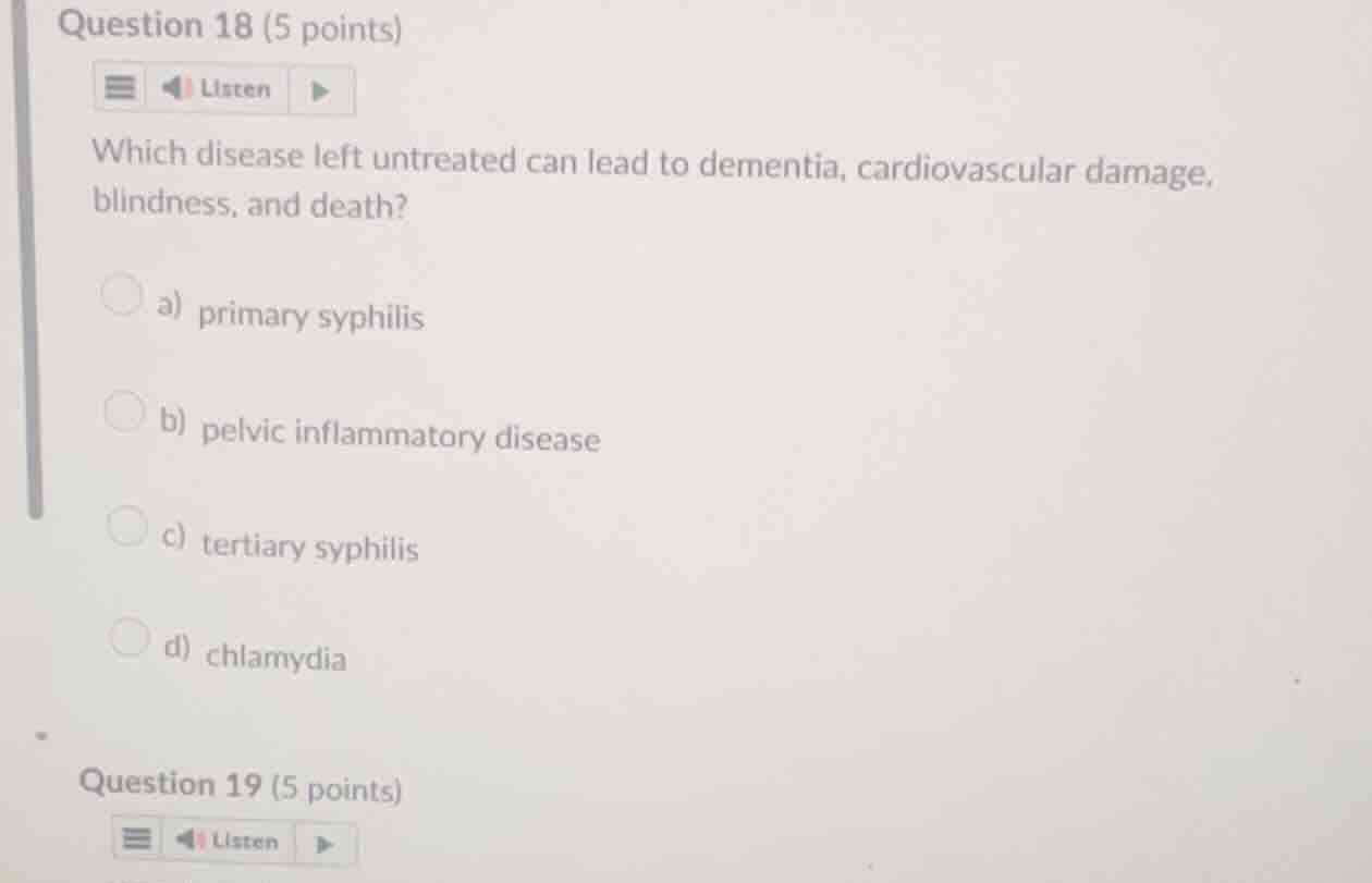 question 18 (5 points) which disease left untreated can lead to dementi…