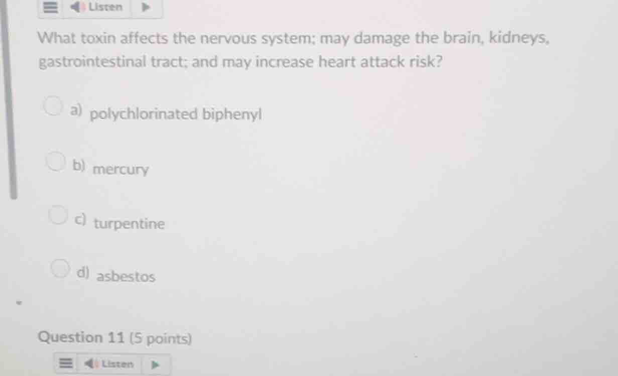 what toxin affects the nervous system; may damage the brain, kidneys, g…