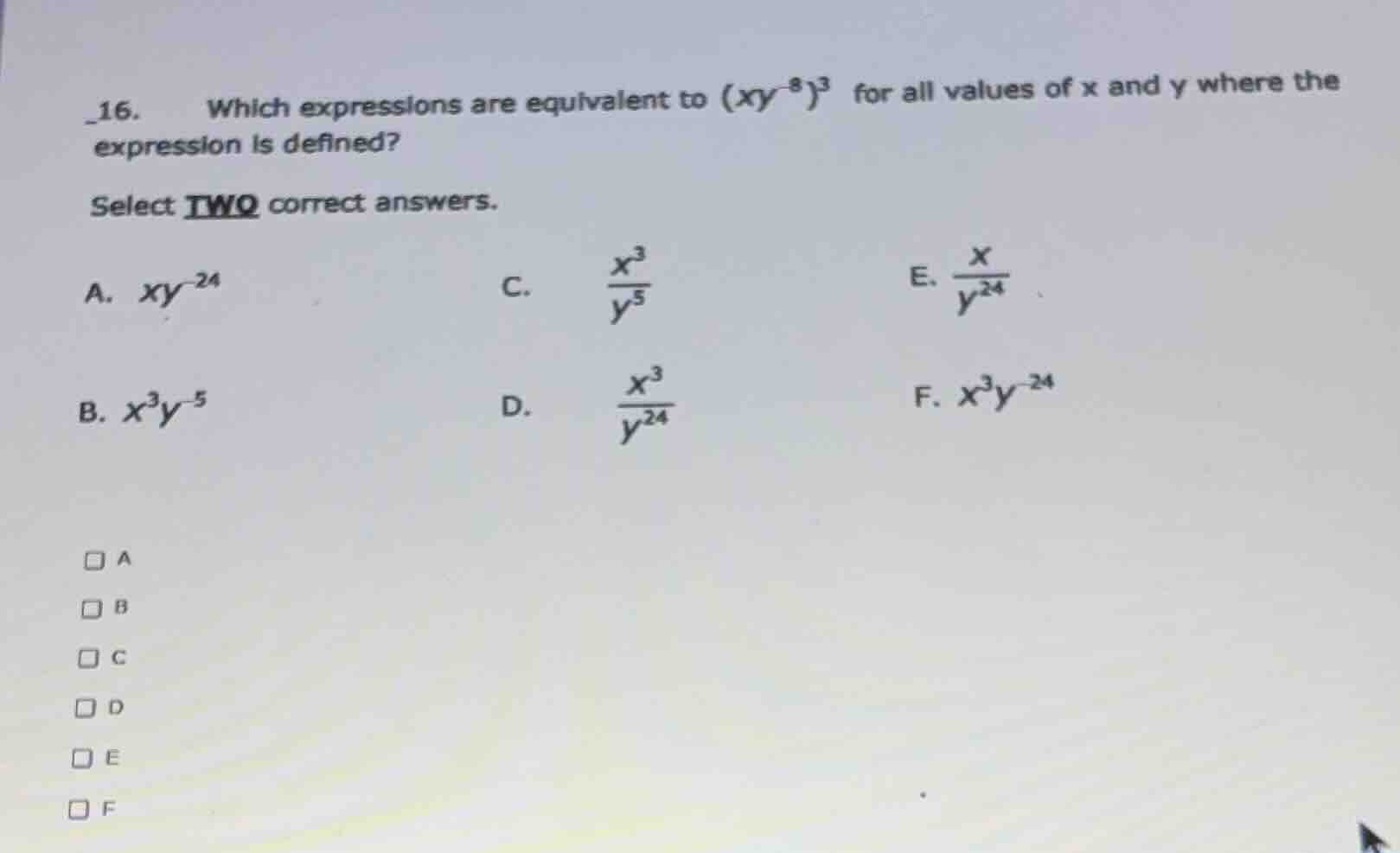 _16. which expressions are equivalent to \\((xy^{-8})^3\\) for all valu…