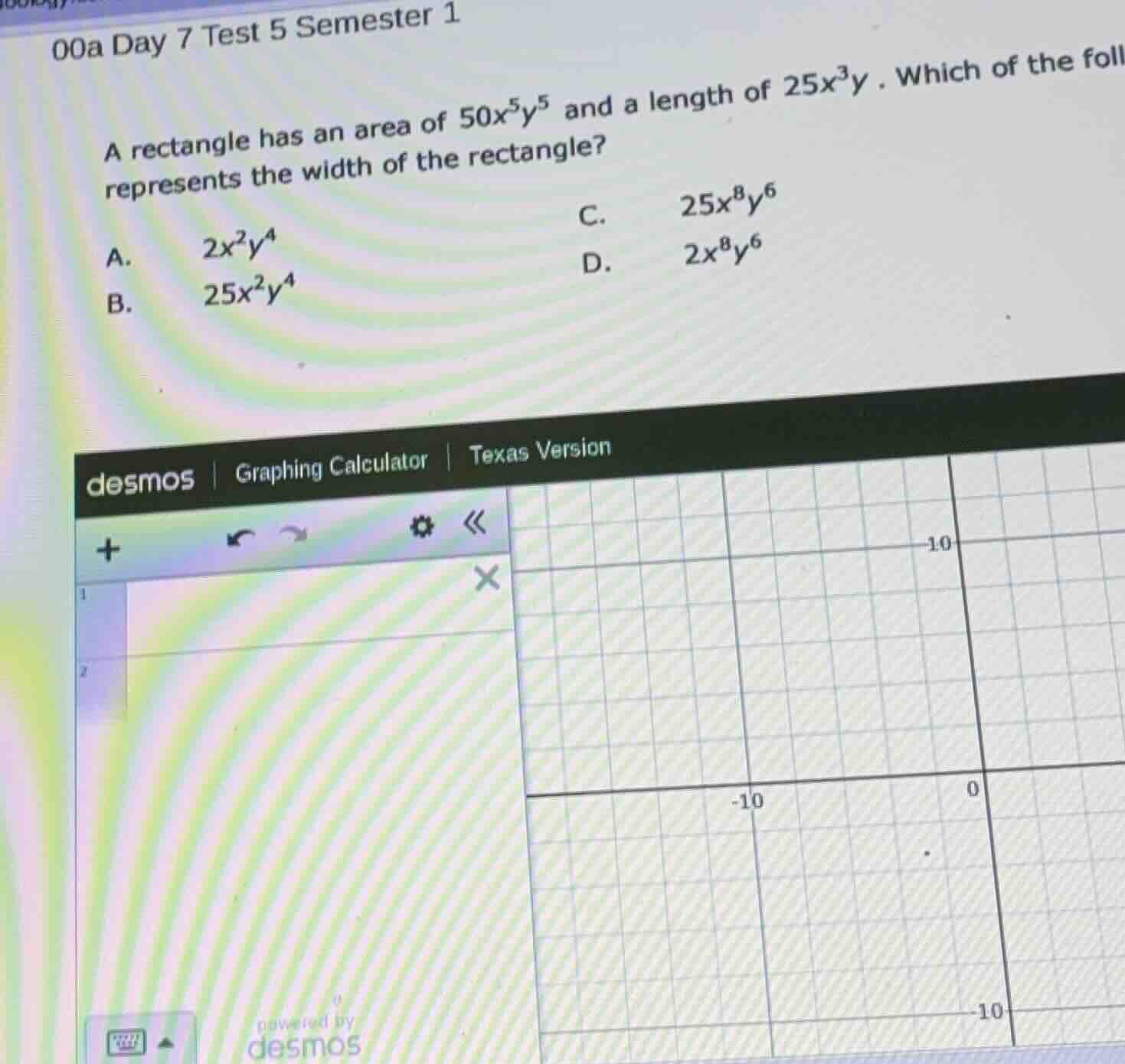 a rectangle has an area of \\(50x^5y^5\\) and a length of \\(25x^3y\\).…
