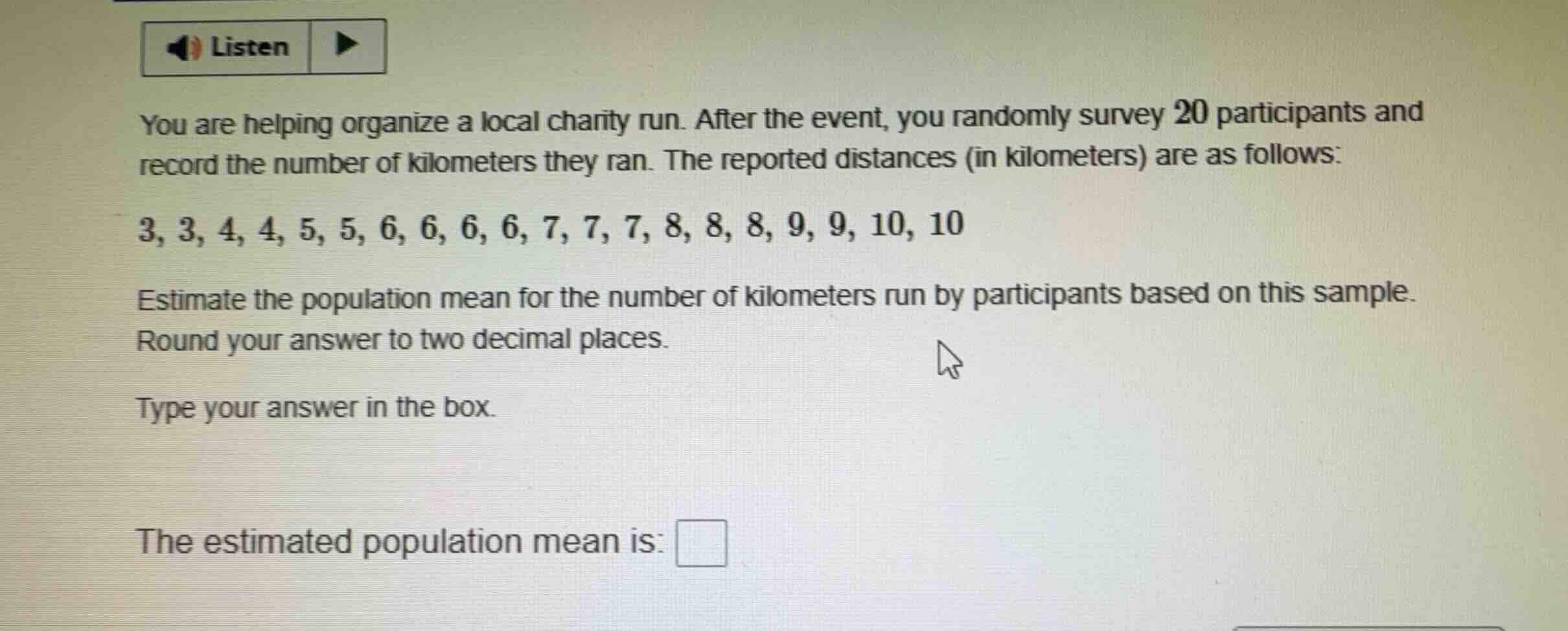 you are helping organize a local charity run. after the event, you rand…