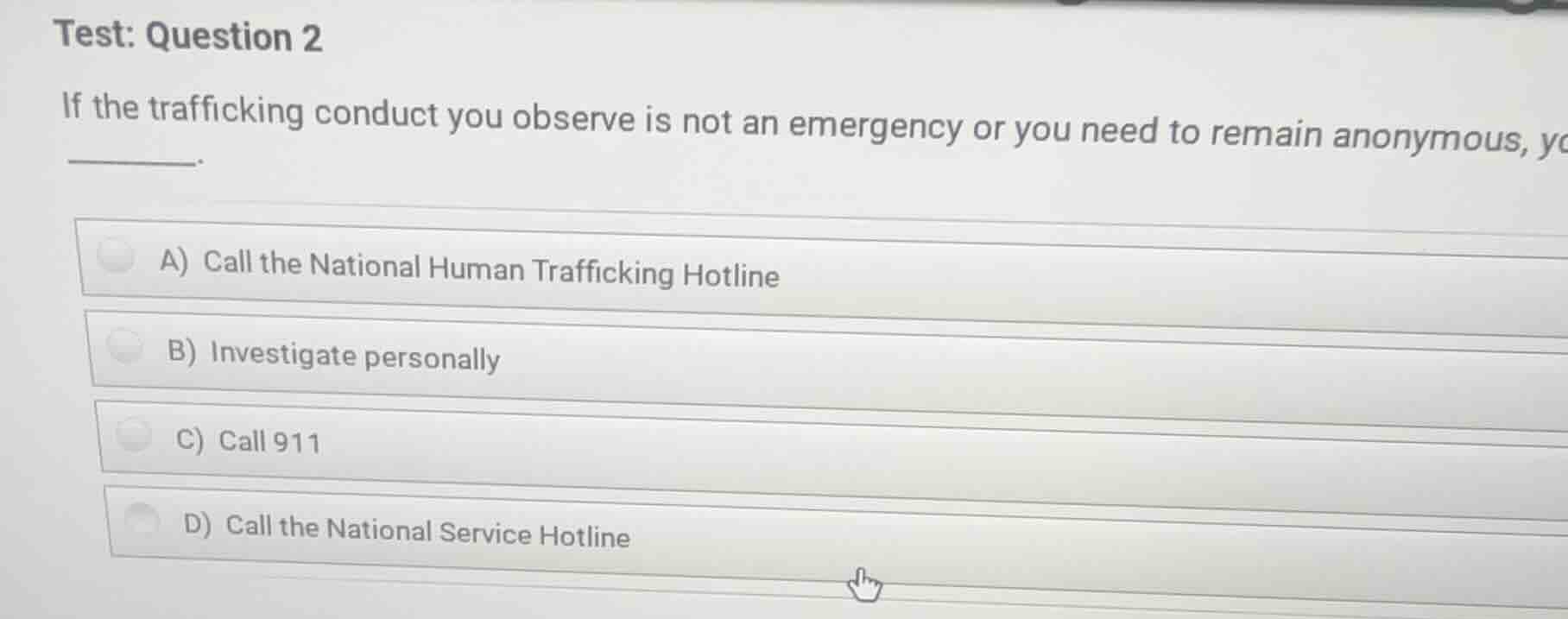 test: question 2 if the trafficking conduct you observe is not an emerg…