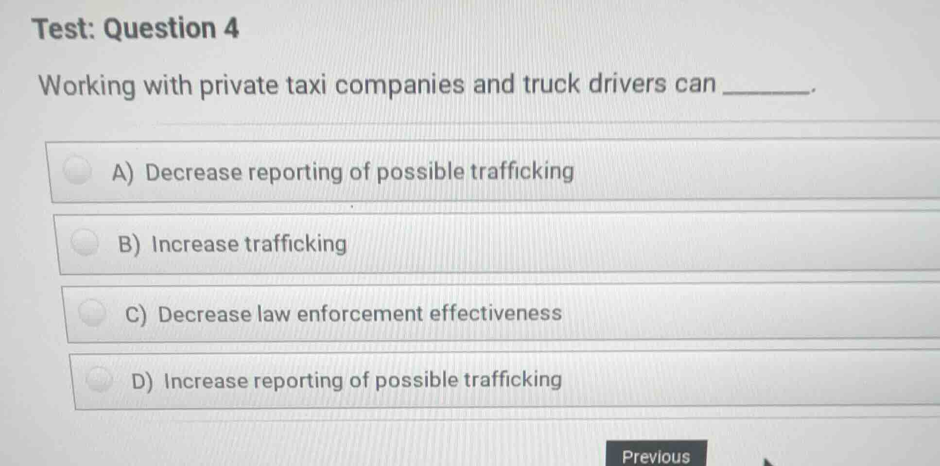 test: question 4 working with private taxi companies and truck drivers …
