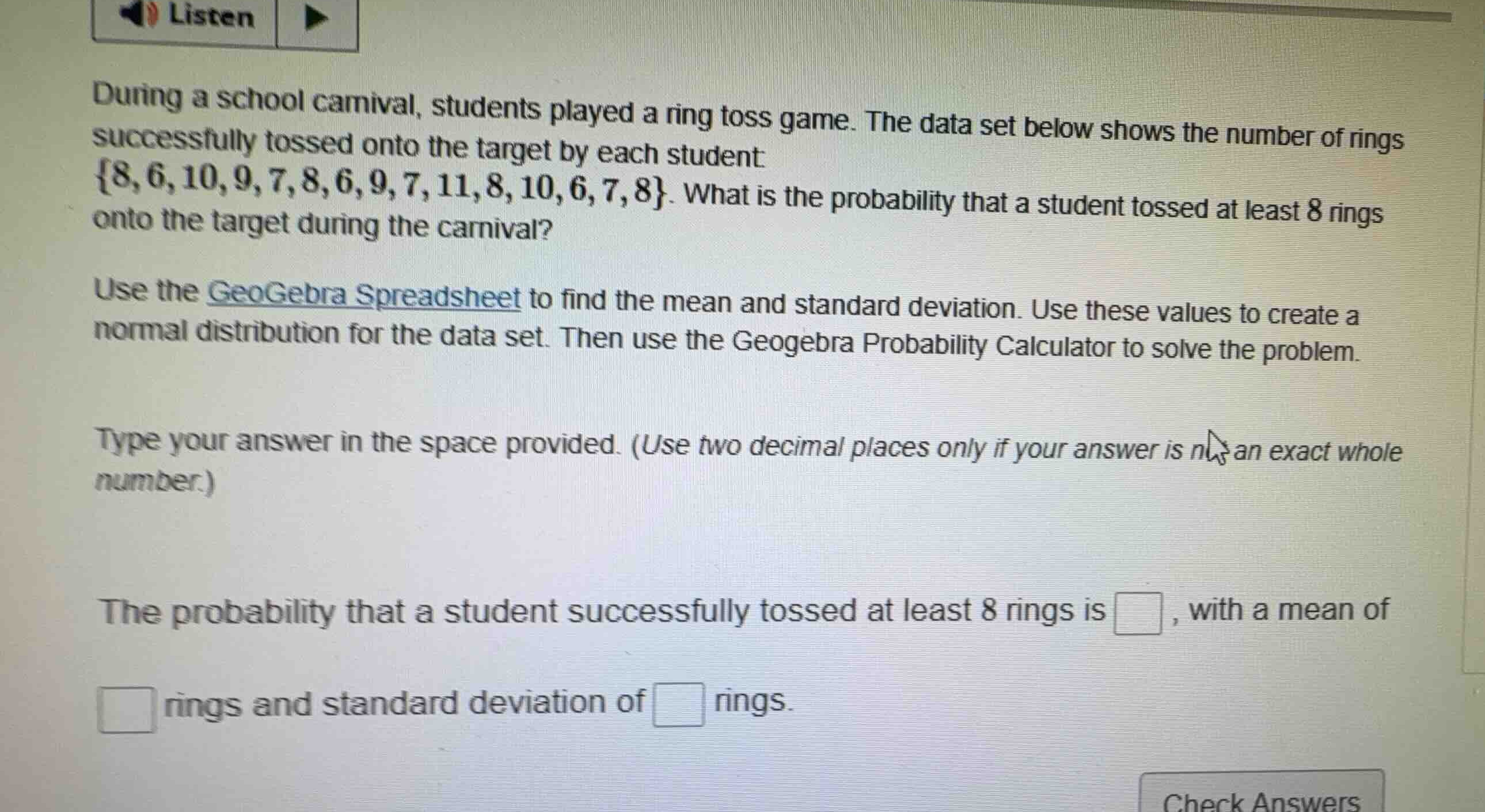 during a school carnival, students played a ring toss game. the data se…