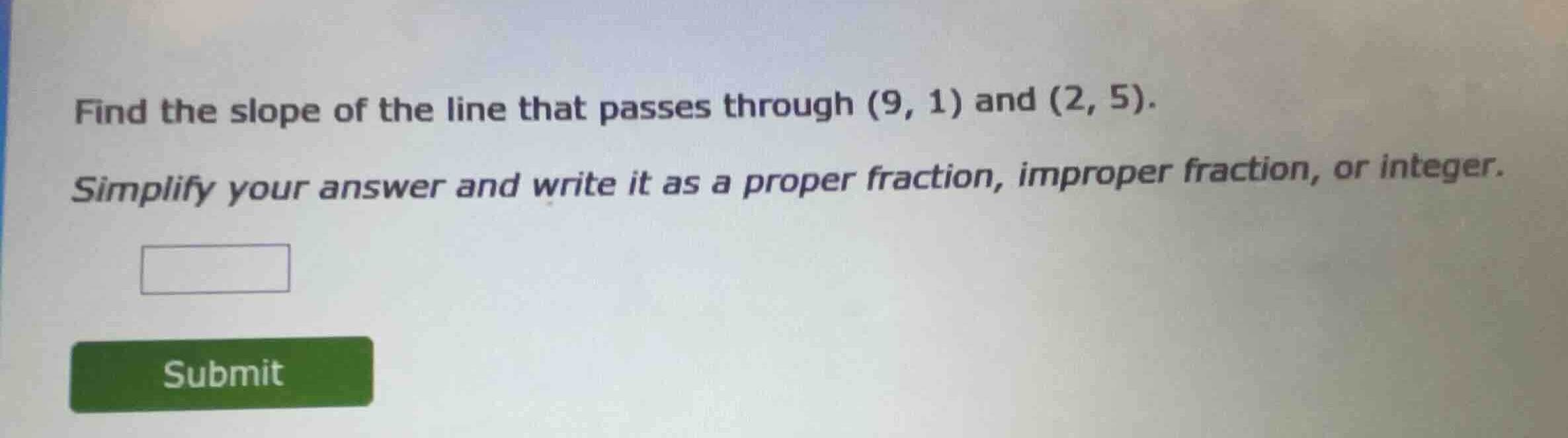 find the slope of the line that passes through \\((9, 1)\\) and \\((2, …