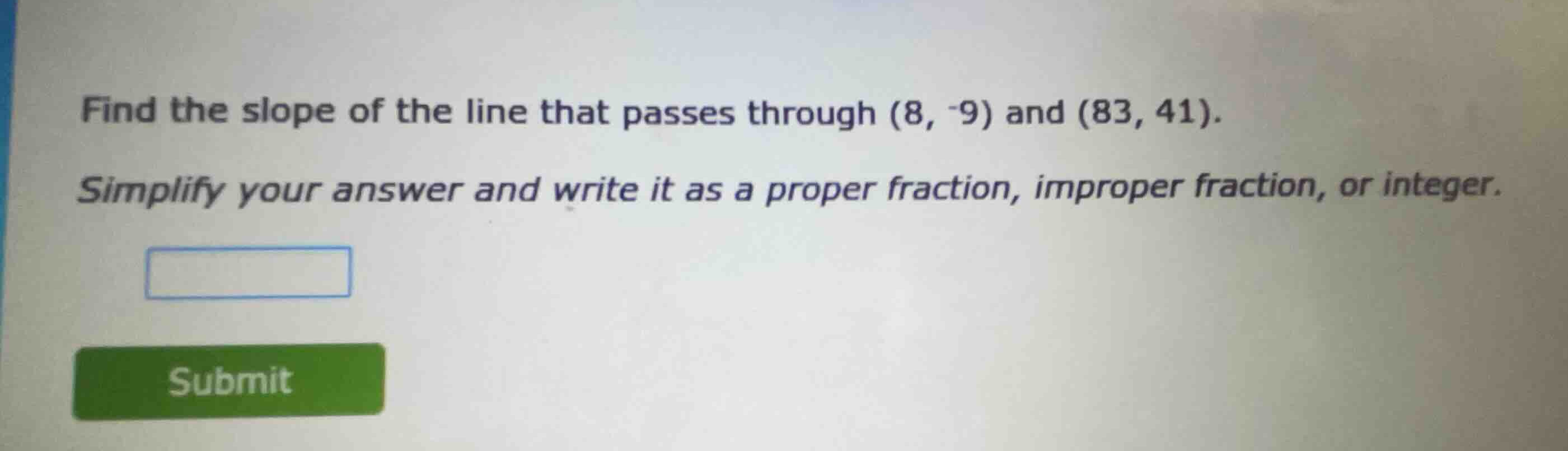 find the slope of the line that passes through \\((8, -9)\\) and \\((83…