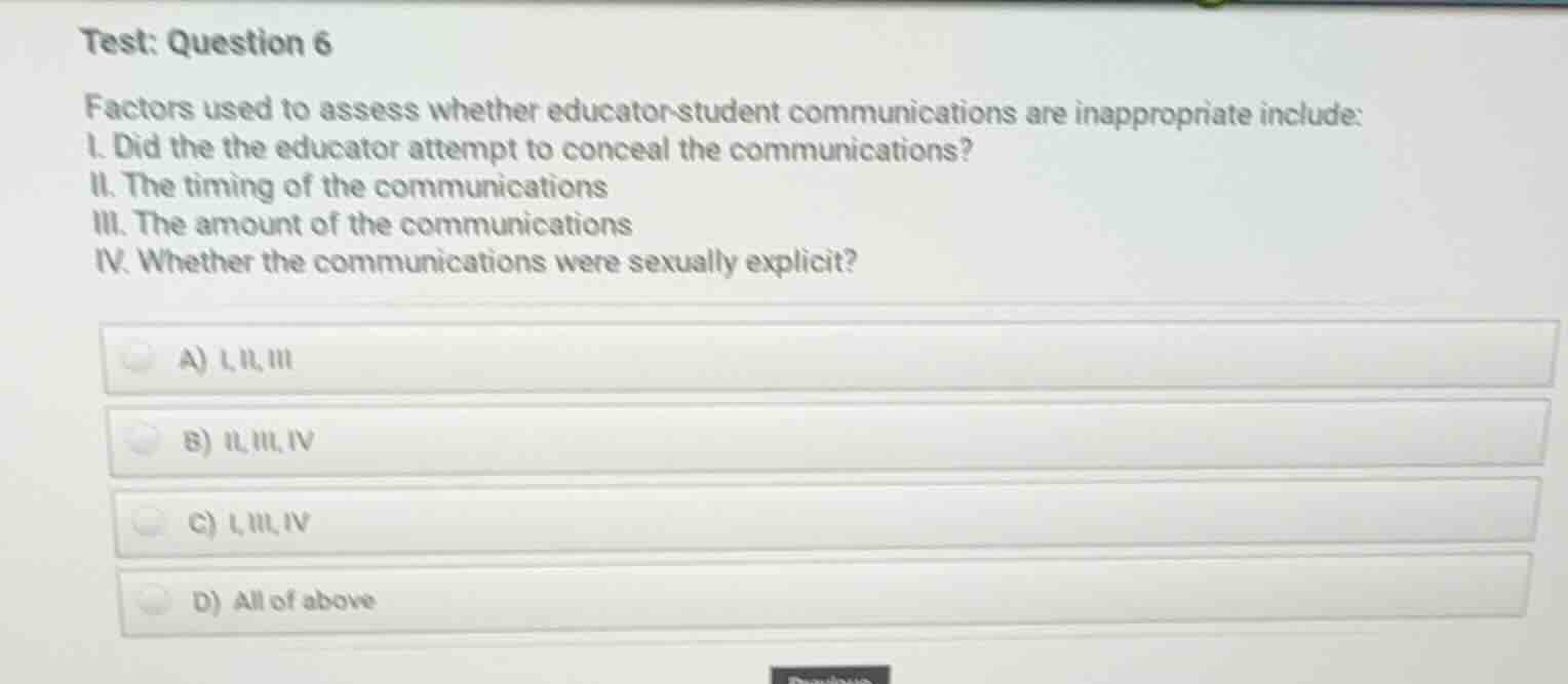 test: question 6 factors used to assess whether educator-student commun…