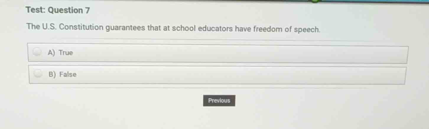 test: question 7 the u.s. constitution guarantees that at school educat…