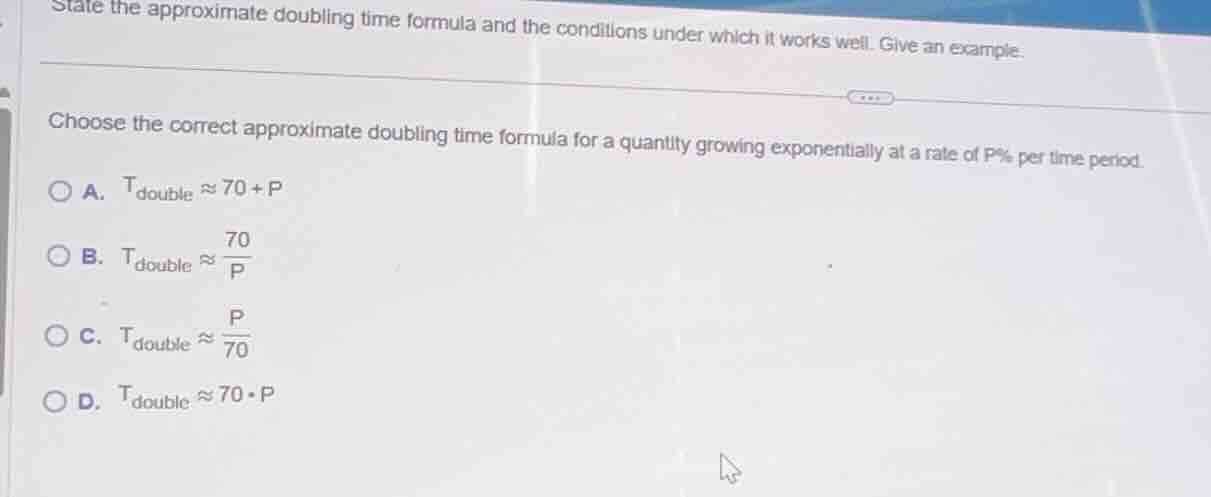 state the approximate doubling time formula and the conditions under wh…
