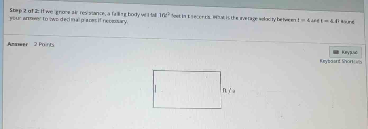 step 2 of 2: if we ignore air resistance, a falling body will fall \\(1…