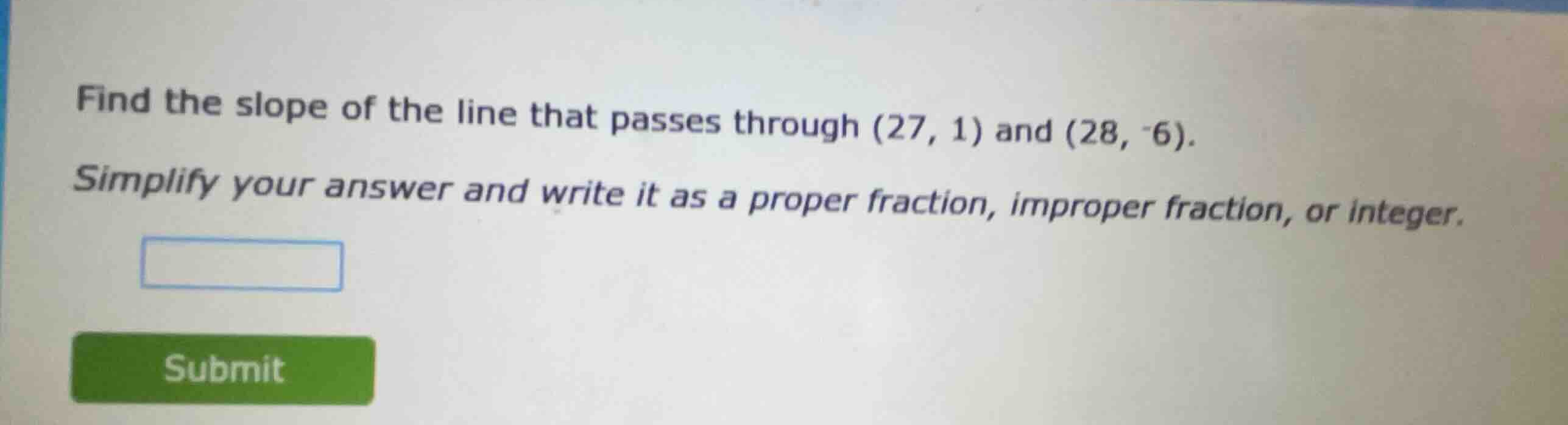 find the slope of the line that passes through \\((27, 1)\\) and \\((28…