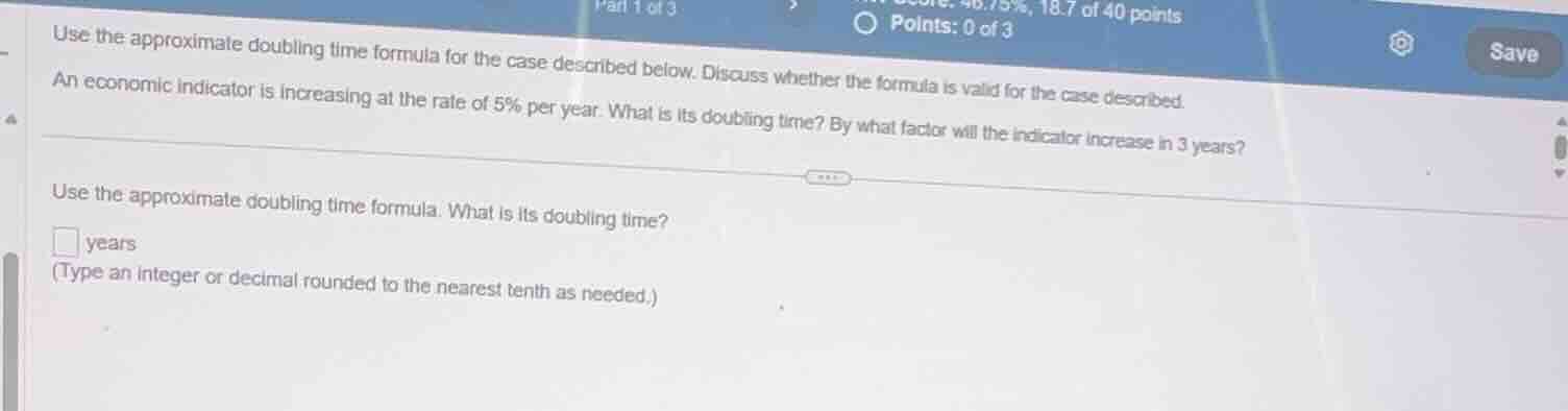 use the approximate doubling time formula for the case described below.…
