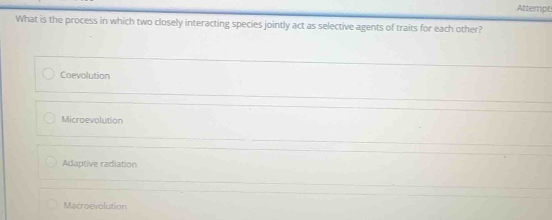 what is the process in which two closely interacting species jointly ac…