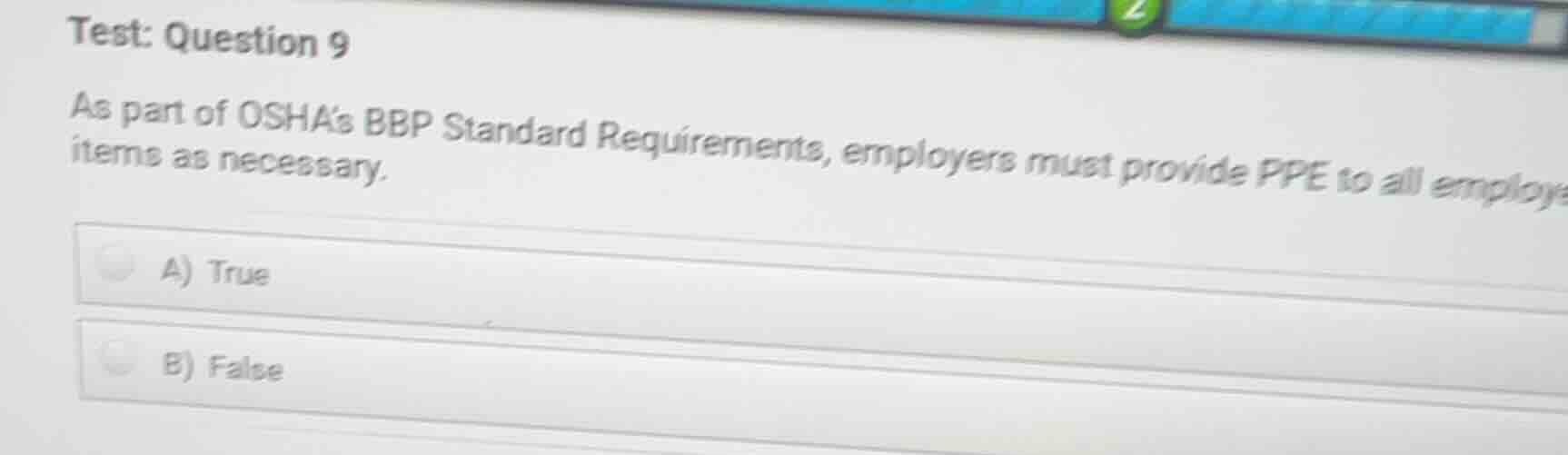 test: question 9 as part of oshas bbp standard requirements, employers …