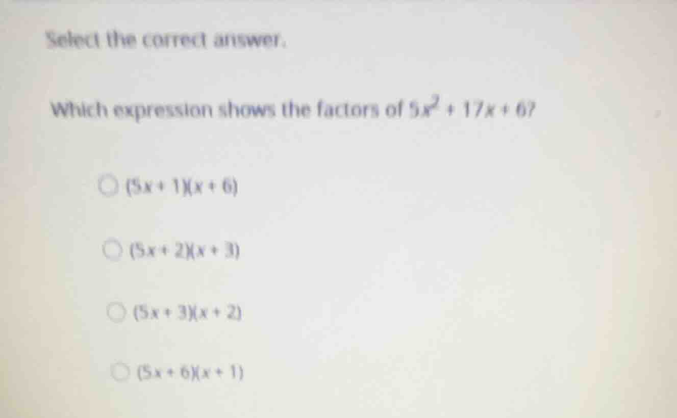 select the correct answer. which expression shows the factors of (5x^2 …