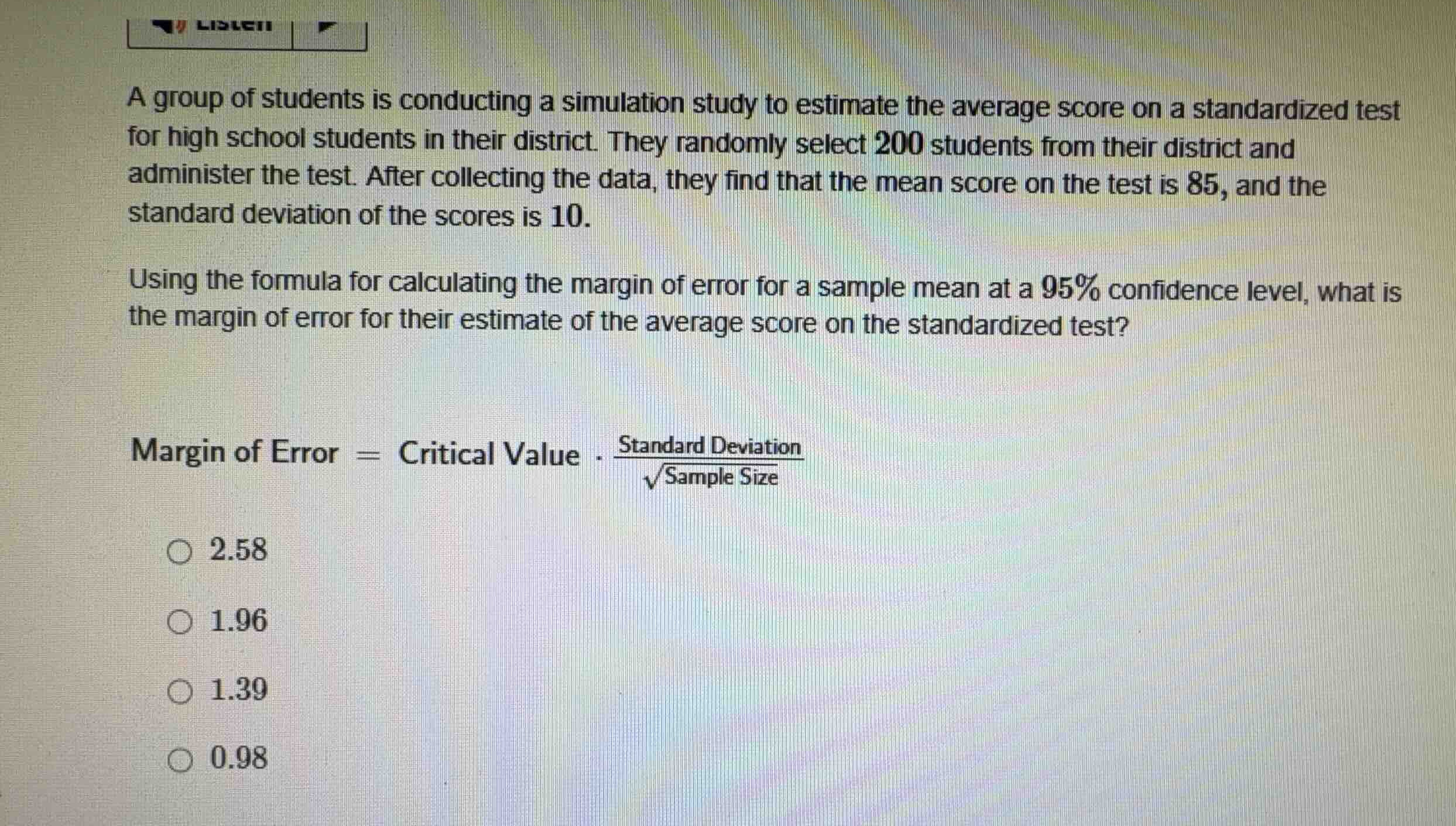 a group of students is conducting a simulation study to estimate the av…