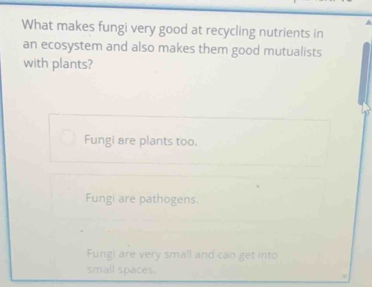 what makes fungi very good at recycling nutrients in an ecosystem and a…