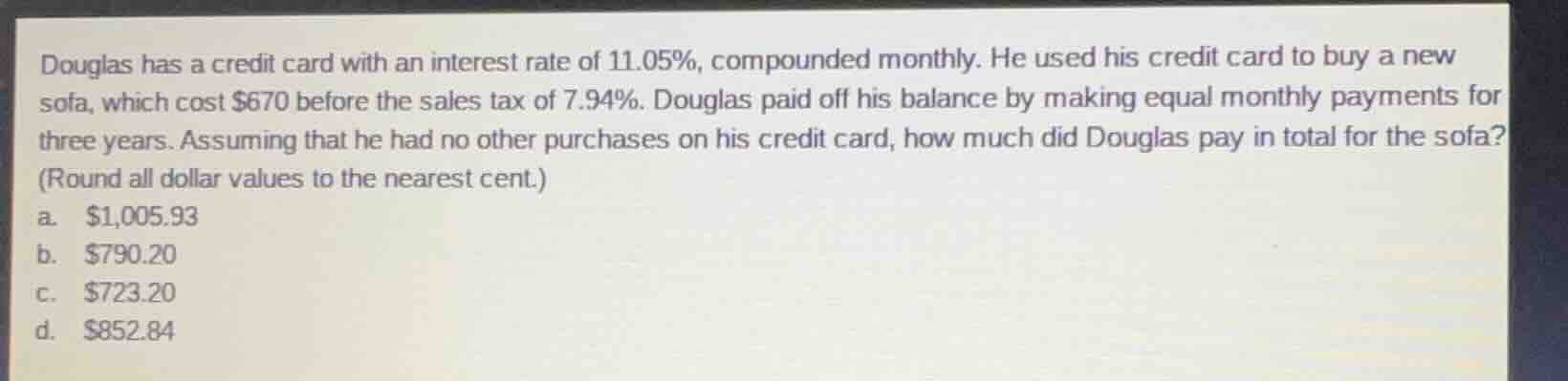 douglas has a credit card with an interest rate of 11.05%, compounded m…