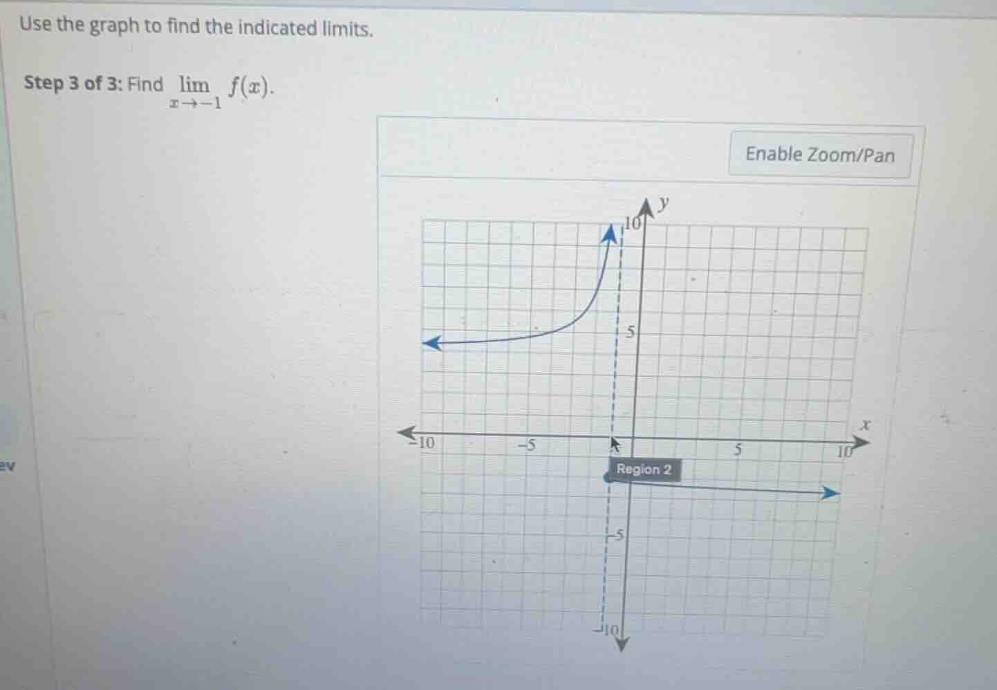 use the graph to find the indicated limits. step 3 of 3: find \\(\\lim_…