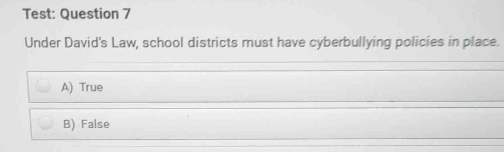 test: question 7 under davids law, school districts must have cyberbull…