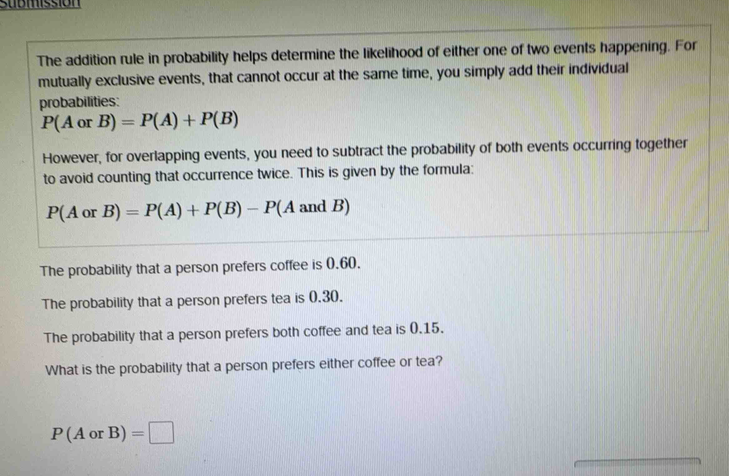 the addition rule in probability helps determine the likelihood of eith…
