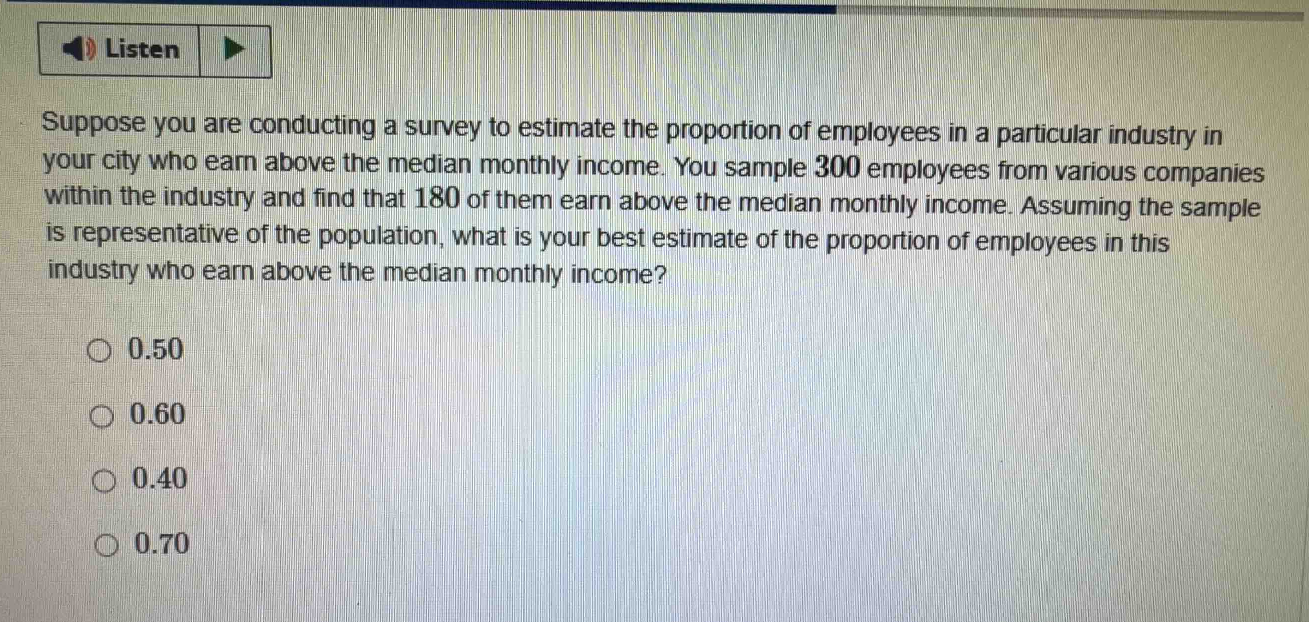 suppose you are conducting a survey to estimate the proportion of emplo…