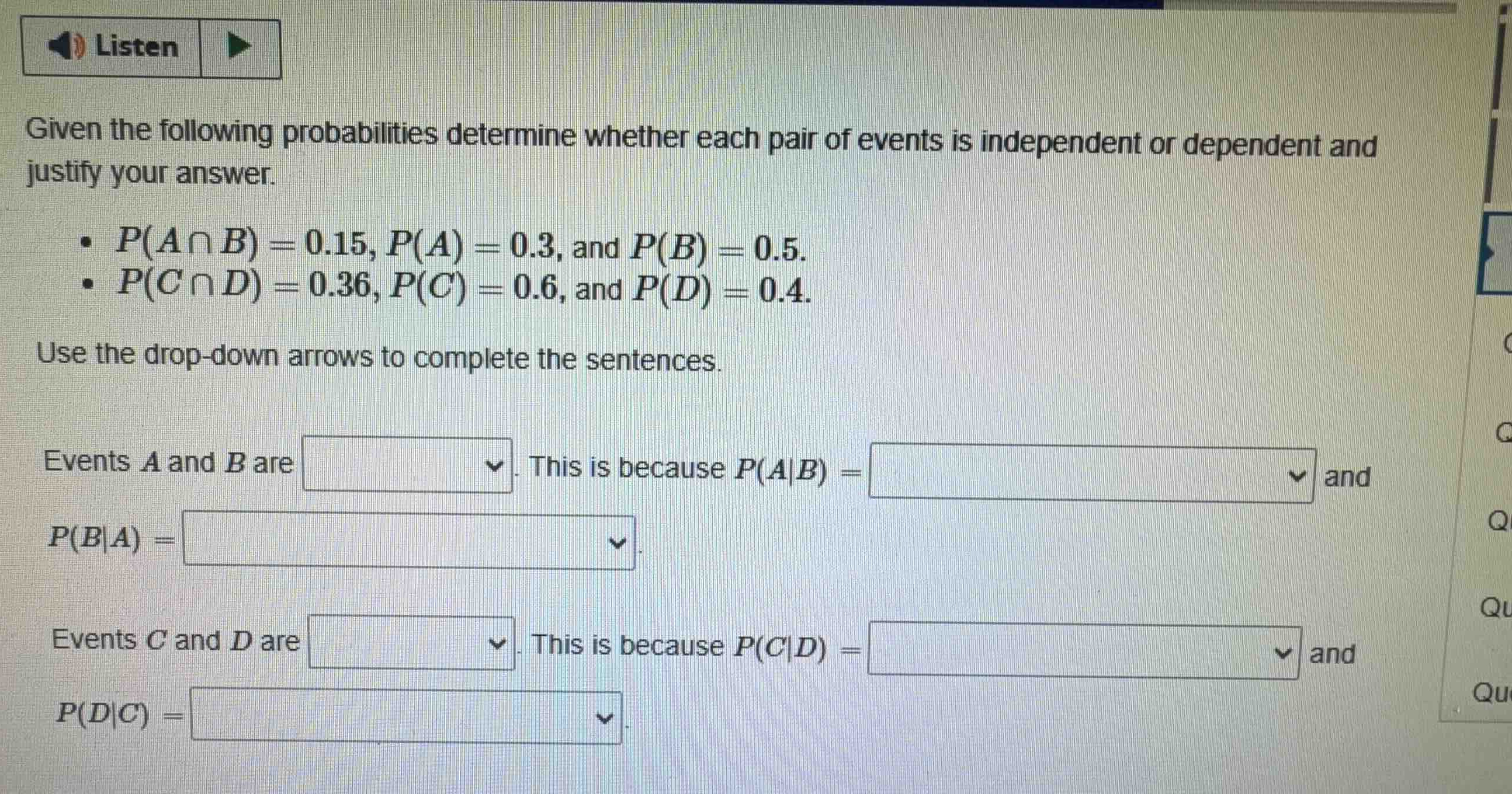 given the following probabilities determine whether each pair of events…