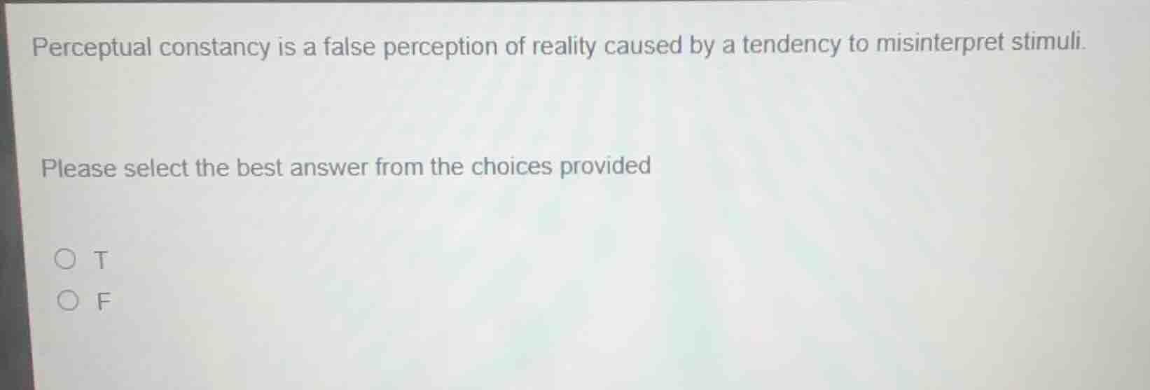 perceptual constancy is a false perception of reality caused by a tende…