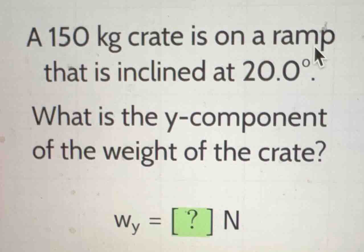 a 150 kg crate is on a ramp that is inclined at 20.0^{\\circ}. what is …