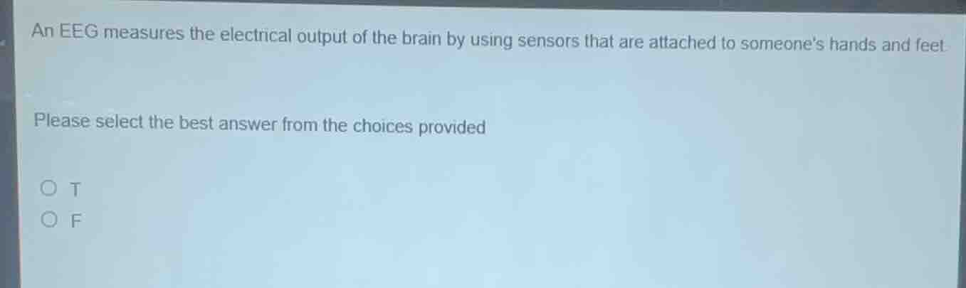 an eeg measures the electrical output of the brain by using sensors tha…