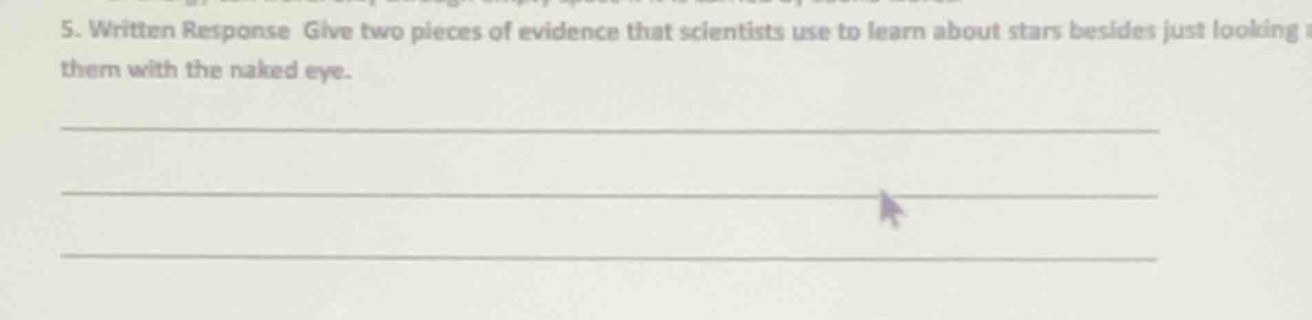 5. written response give two pieces of evidence that scientists use to …