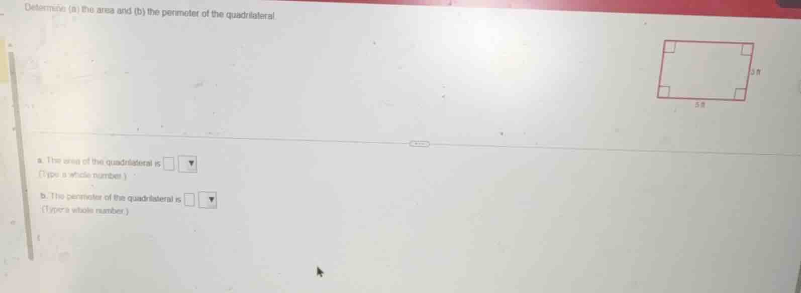 determine (a) the area and (b) the perimeter of the quadrilateral. a. t…