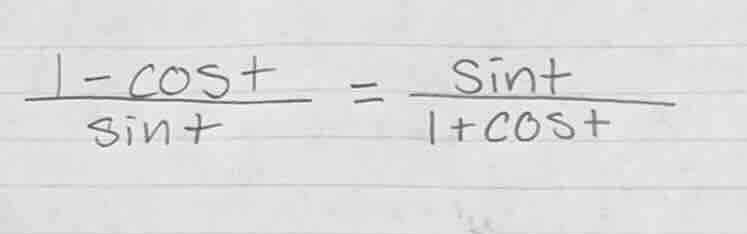 \\\\frac{1 - \\cos t}{\\sin t} = \\frac{\\sin t}{1 + \\cos t}\\