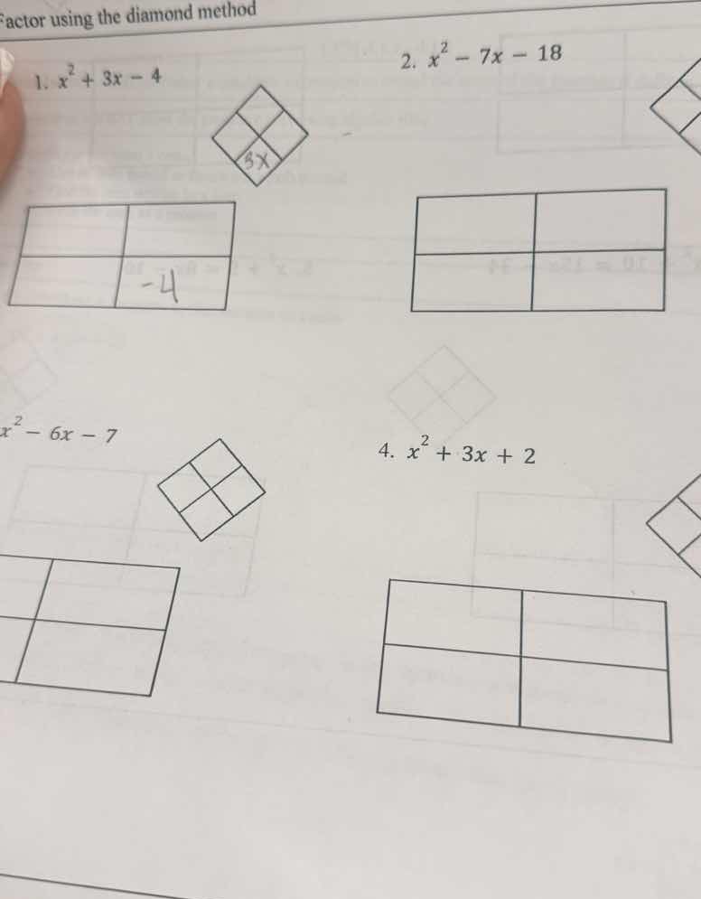factor using the diamond method 1. (x^2 + 3x - 4) 2. (x^2 - 7x - 18) 3.…