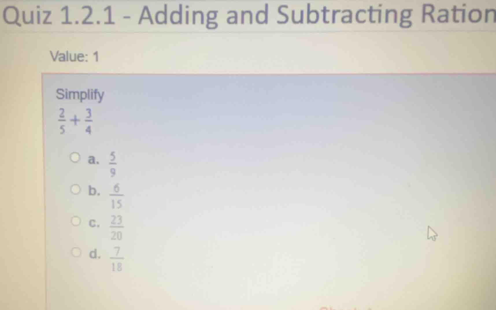 quiz 1.2.1 - adding and subtracting ration value: 1 simplify \\(\\frac{…