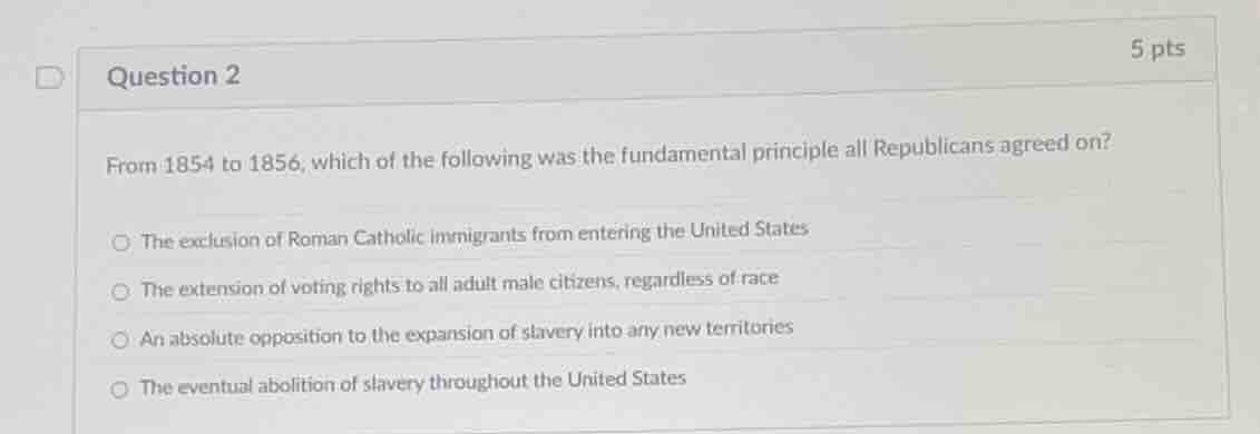 question 2 from 1854 to 1856, which of the following was the fundamenta…