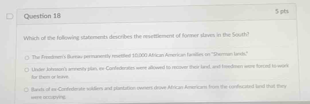question 18 which of the following statements describes the resettlemen…