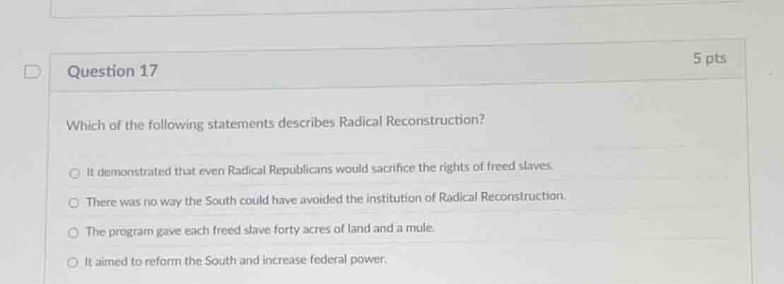 question 17 5 pts which of the following statements describes radical r…