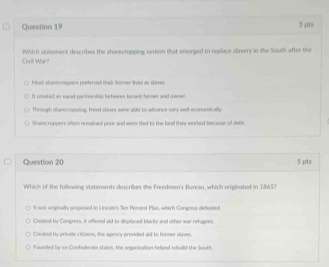 question 19 which statement describes the sharecropping system that eme…
