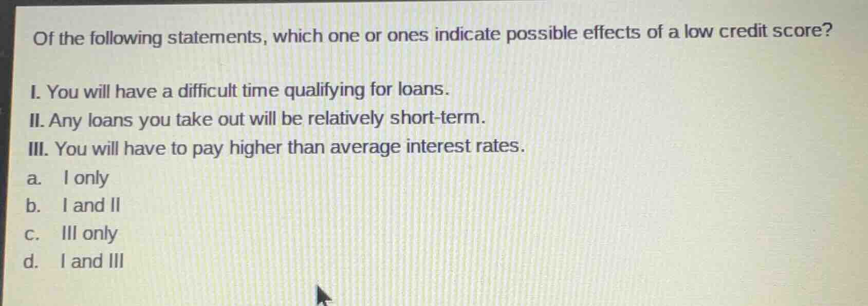 of the following statements, which one or ones indicate possible effect…