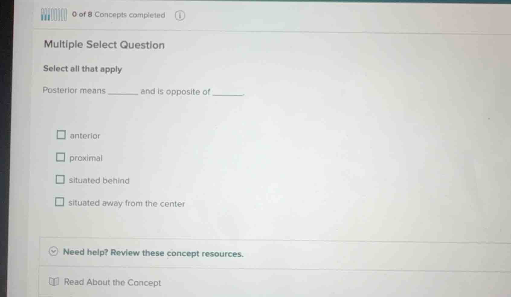 multiple select question select all that apply posterior means ______ a…