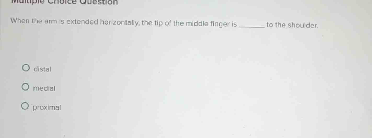 multiple choice question when the arm is extended horizontally, the tip…