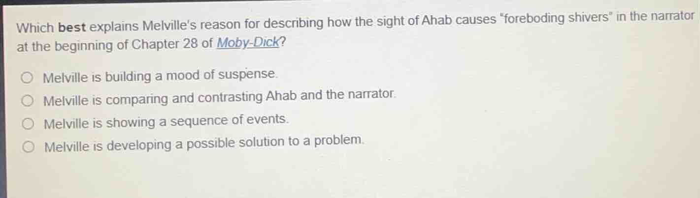 which best explains melvilles reason for describing how the sight of ah…