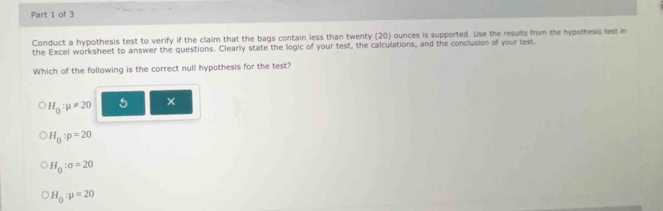 part 1 of 3 conduct a hypothesis test to verify if the claim that the b…