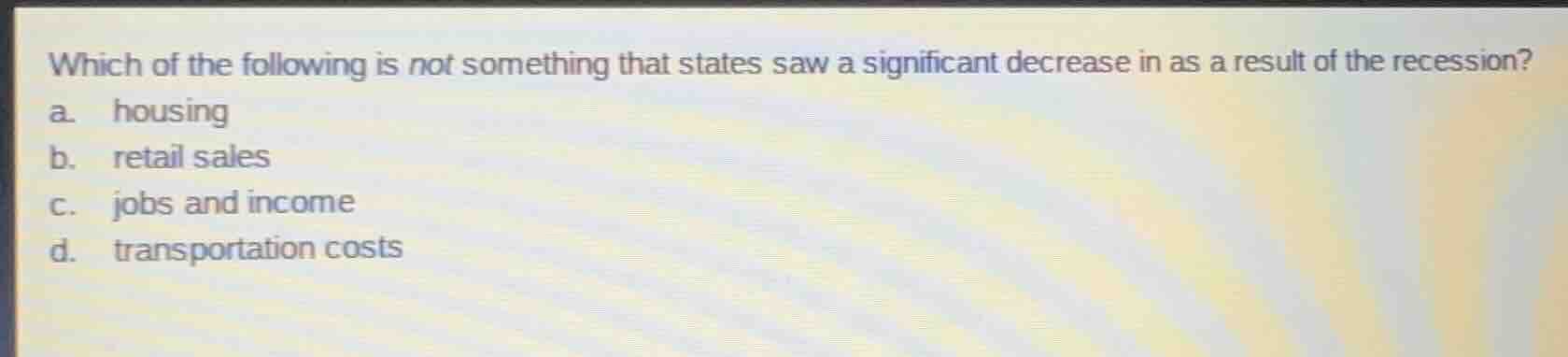 which of the following is not something that states saw a significant d…
