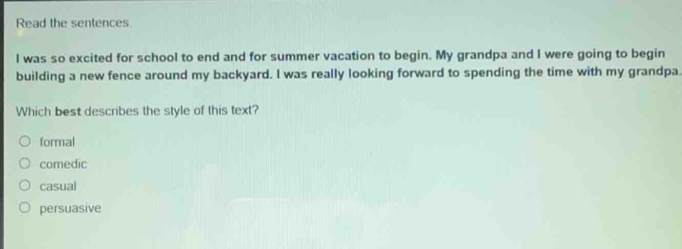 read the sentences. i was so excited for school to end and for summer v…